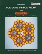 Investigating polygons and polyhedra with Googolplex : a teacher's resource book of ideas for grades K to 6