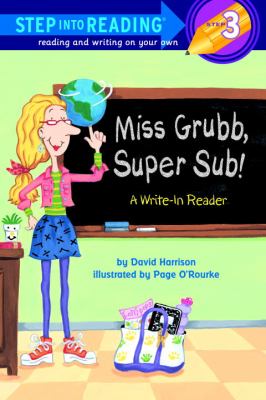 Miss Grubb, super sub! : a write-in reader