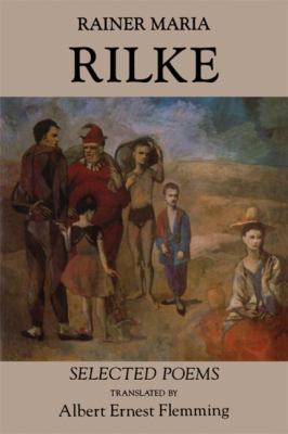 Rainer Maria Rilke : selected poems