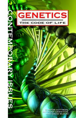 Genetics : the code of life