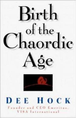 Birth of the chaordic age