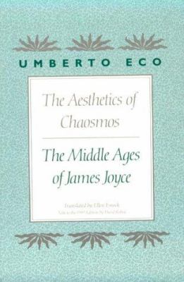 The aesthetics of Chaosmos : the Middle Ages of James Joyce