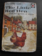The little red hen.
