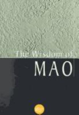The wisdom of Mao