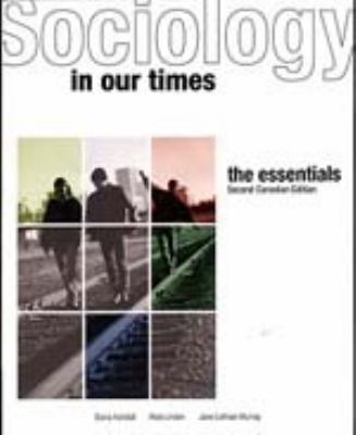 Sociology in our times : the essentials