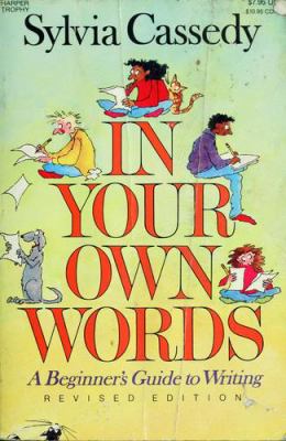 In your own words : a beginner's guide to writing