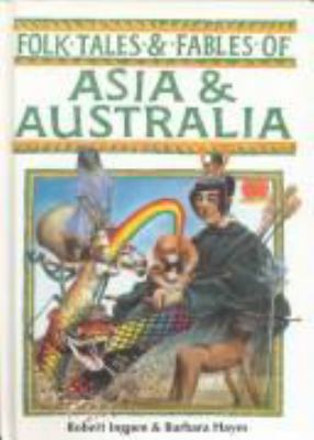 Folk tales & fables of Asia & Australia