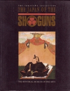 The Japan of the shoguns : the Tokugawa collection