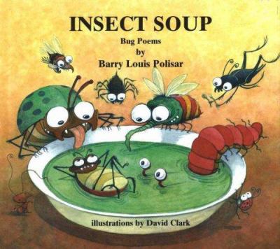 Insect soup : bug poems