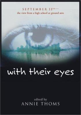 With their eyes : September 11th, the view from a high school at ground zero