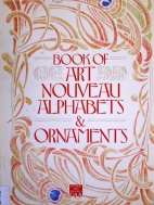 Book of art nouveau alphabets & ornaments