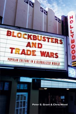 Blockbusters and trade wars : popular culture in a globalized world