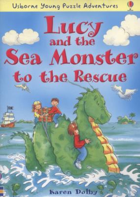 Lucy and the sea monster to the rescue