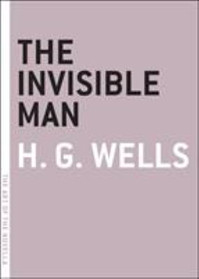 The invisible man : a grotesque romance