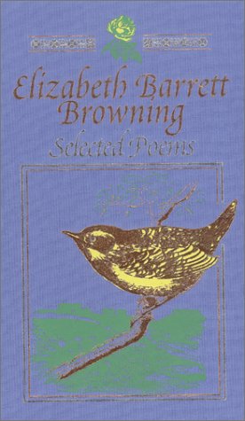 Elizabeth Barrett Browning selected verse