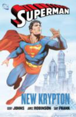Superman : new Krypton, volume one.