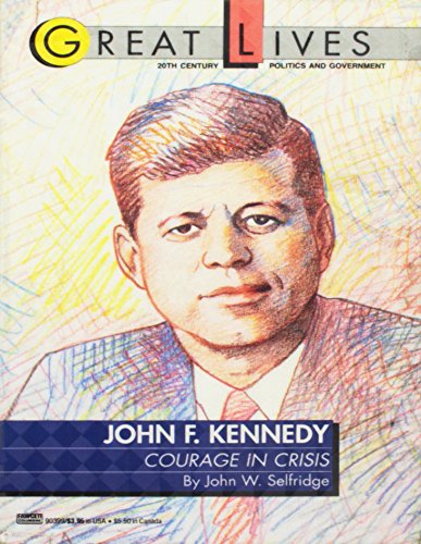 John F. Kennedy : courage in crisis