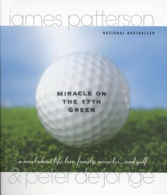 Miracle on the 17th green : a novel