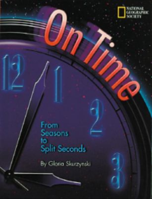 On time : from seasons to split seconds
