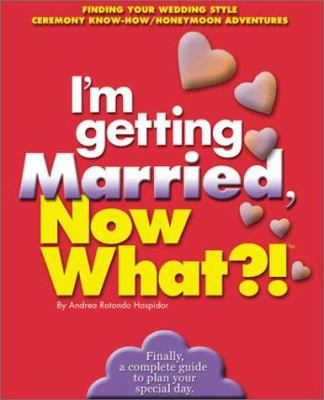 I'm getting married, now what?!
