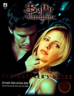 Buffy, the vampire slayer : the watcher's guide