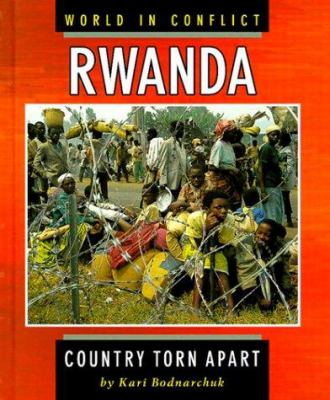 Rwanda : country torn apart
