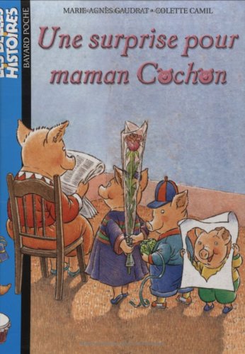 Une surprise pour maman Cochon : une histoire