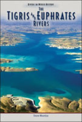 The Tigris & Euphrates river [i.e. rivers]