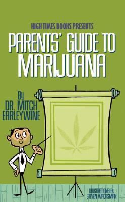 Parent's guide to Marijuana