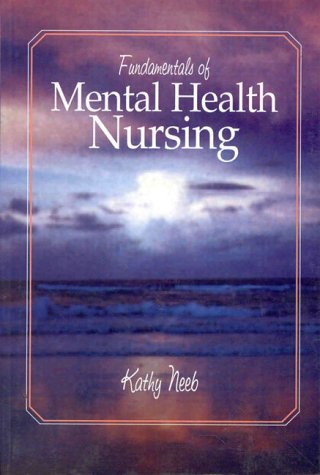 Fundamentals of mental health nursing