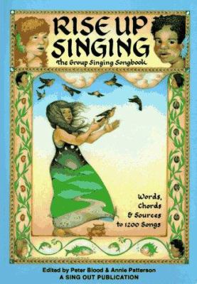 Rise up singing : the group-singing songbook