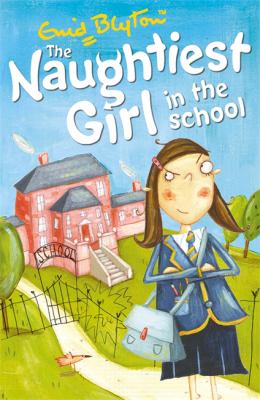 The naughtiest girl in the school