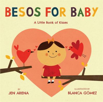 Besos for baby : a little book of kisses
