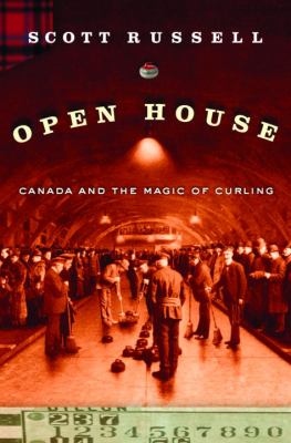 Open house : Canada and the magic of curling