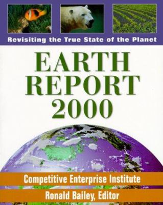 Earth report 2000 : revisiting the true state of the planet
