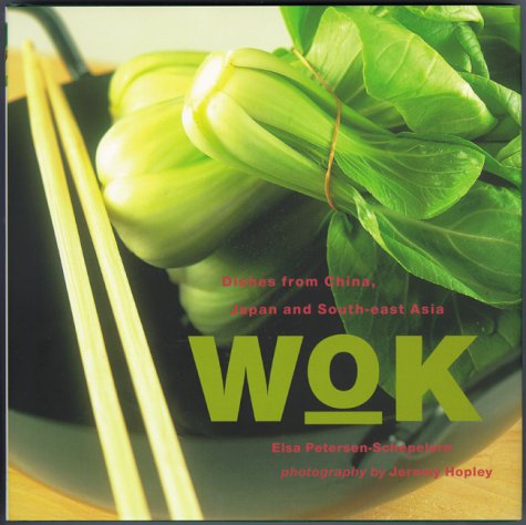 Wok : dishes from China, Japan, and Southeast Asia