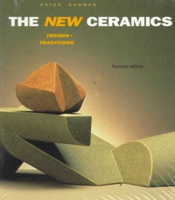 The new ceramics : trends + traditions