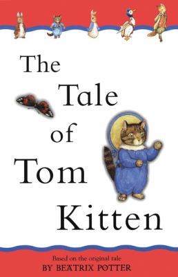 The tale of Tom Kitten