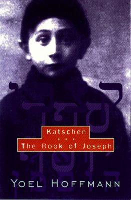 Katschen ; : & The Book of Joseph