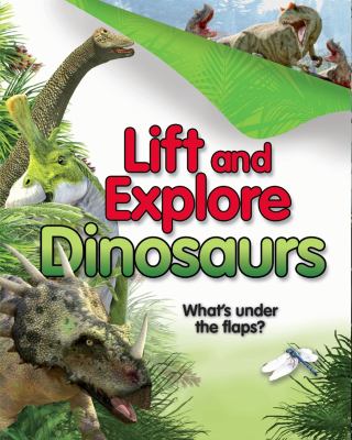 Lift and explore dinosaurs