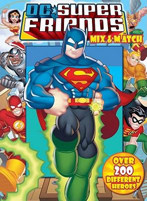 DC Super friends : mix & match