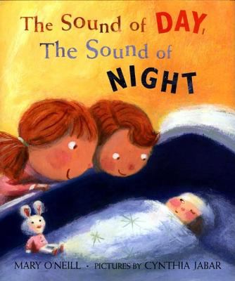 The sound of day ; : The sound of night