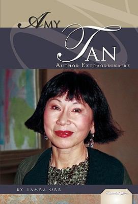 Amy Tan : author extraordinaire