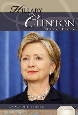 Hillary Rodham Clinton : historic leader