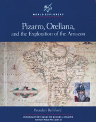 Pizarro, Orellana, and the exploration of the Amazon