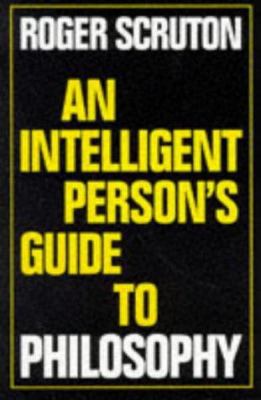 An intelligent person's guide to philosophy.