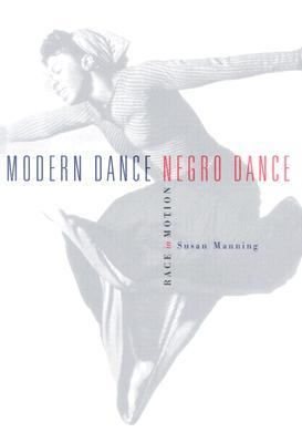 Modern dance, negro dance : race in motion