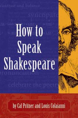 How to speak Shakespeare