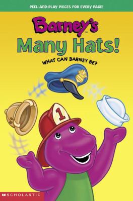 Barney's many hats! : what can Barney be?