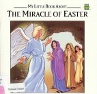 The miracle of Easter